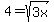 +4+=+sqrt%283x%29