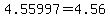 +4.55997+=+4.56+
