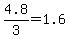 +4.8%2F3+=+1.6+