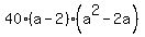 \"+40%2A%28a-2%29%2A%28a%5E2+-+2a%29+\"
