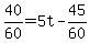 +40%2F60+=+5t+-+45%2F60+