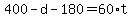 +400+-+d+-+180+=+60%2At+