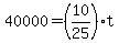 +40000+=+%28+10%2F25+%29%2At+