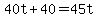 +40t+%2B+40+=+45t+