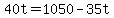 +40t+=+1050+-+35t+