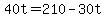 +40t+=+210+-+30t+