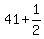 +41+%2B+1%2F2+
