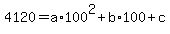 +4120=a%2A100%5E2%2Bb%2A100%2Bc+