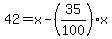 +42++=+x-%2835%2F100%29%2Ax