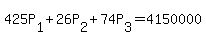 +425P%5B1%5D+%2B+26P%5B2%5D+%2B+74P%5B3%5D+=+4150000+
