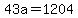 +43a++=+1204+