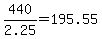 +440%2F2.25+=+195.55+