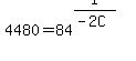 +4480+=+84%5E%281%2F%28-2C%29%29+