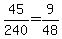 +45%2F240+=+9%2F48+