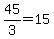 +45%2F3+=+15+