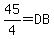 +45%2F4+=+DB+