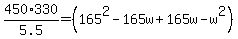 +450%2A330%2F5.5+=+%28165%5E2+-165w+%2B+165w+-w%5E2%29+