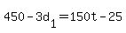 +450+-+3d%5B1%5D+=+150t+-+25+