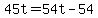 +45t+=+54t+-+54+