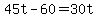+45t+-+60+=+30t+