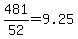 +481%2F52+=+9.25+