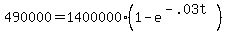 +490000+=+1400000%2A%281+-+e%5E%28-.03t%29%29+
