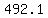 +492.1+