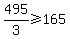 +495%2F3+%3E=+165+