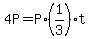 +4P+=+P%2A%281%2F3%29%2At+