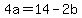 +4a+=+14+-+2b+