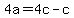 +4a+=+4c+-+c+