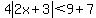 +4abs%282x%2B3%29%3C9%2B7