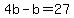 +4b+-+b+=+27+