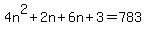 +4n%5E2+%2B+2n+%2B+6n+%2B+3+=+783+