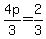 +4p%2F3+=+2%2F3+