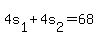 +4s%5B1%5D+%2B+4s%5B2%5D+=+68+