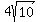 +4sqrt%2810%29+