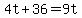 +4t+%2B+36+=+9t+