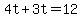 +4t+%2B+3t+=+12+