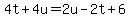 +4t+%2B+4u++=+2u+-+2t+%2B+6+