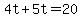 +4t+%2B+5t+=+20+