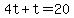 +4t+%2B+t+=+20+