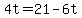 +4t+=+21+-+6t+
