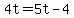 +4t+=+5t+-+4+