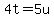 +4t+=+5u+