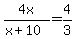 +4x%2F%28x%2B10%29+=+4%2F3