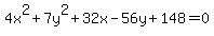 +4x%5E2%2B7y%5E2%2B32x-56y%2B148=0+