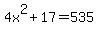 +4x%5E2+%2B+17+=+535+