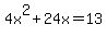 +4x%5E2+%2B+24x+=+13+