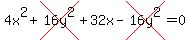 +4x%5E2+%2Bcross%2816y%5E2%29+%2B32x-cross%2816y%5E2%29=0